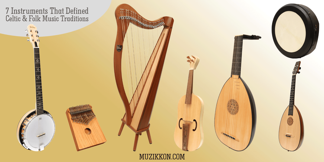 7 Instruments That Defined Celtic and Folk Music Traditions